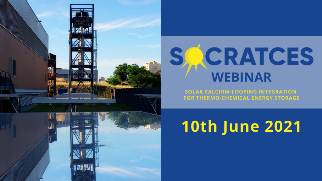 SOCRATCES Webinar on Solar Ca-Looping Integration for Thermo-Chemical Energy Storage | 10th of June